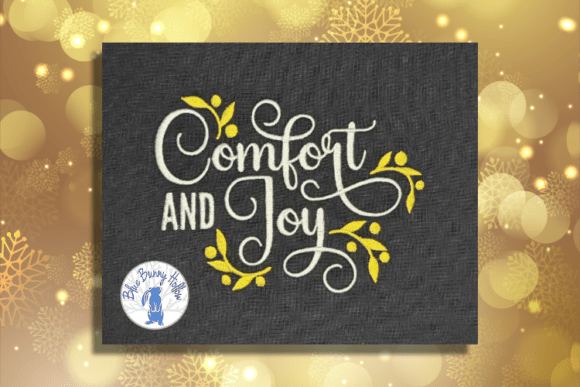 Reviewing the Comfort and Joy Embroidery Design